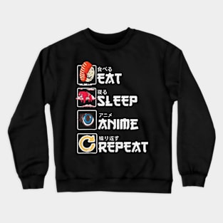 Cute Eat Sleep Anime Repeat Crewneck Sweatshirt